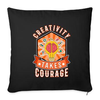 Creativity Takes Courage - Sofa pillowcase 17,3'' x 17,3'' (45 x 45 cm) - black - Front
