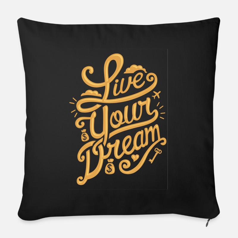 Live Your Dream - Sofakissenbezug 45 x 45 cm - Schwarz