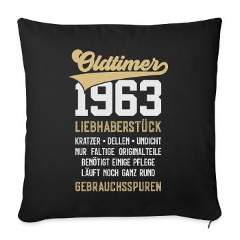 63. GEBURTSTAG OLDTIMER 1963 - Sofakissenbezug 45 x 45 cm - Schwarz - Vorne