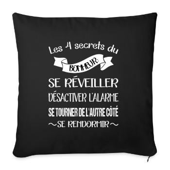 Les 4 secrets du bonheur t- shirt humoristique - Housse de coussin décorative 45 x 45 cm - noir - Devant