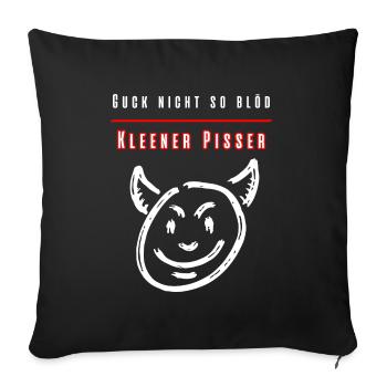Guck nicht so blöd Kleiner Pisser-Party Fun Shirt - Sofakissenbezug 45 x 45 cm - Schwarz - Vorne