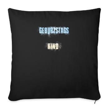 Birthday child - Sofa pillowcase 17,3'' x 17,3'' (45 x 45 cm) - black - Front