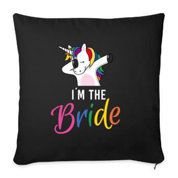LGBTQ I am bride Einhorn Junggesellinnenabschied - Sofakissenbezug 45 x 45 cm - Schwarz - Vorne