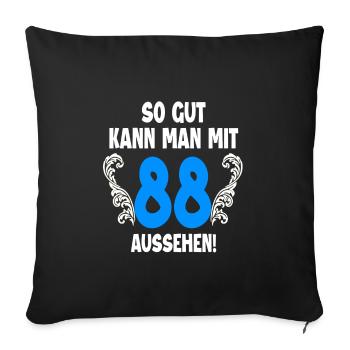 88. Geburtstag - Sofakissenbezug 45 x 45 cm - Schwarz - Vorne