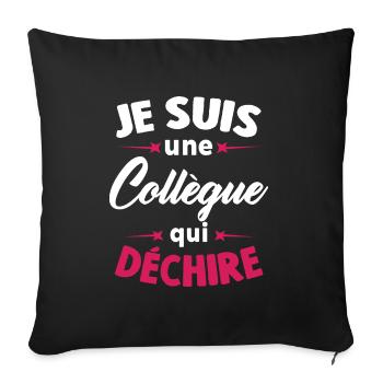 Je suis une collègue qui déchire - Housse de coussin décorative 45 x 45 cm - noir - Devant