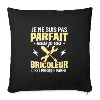 Pas parfait mais je suis bricoleur - Housse de coussin décorative 45 x 45 cm - noir - Devant