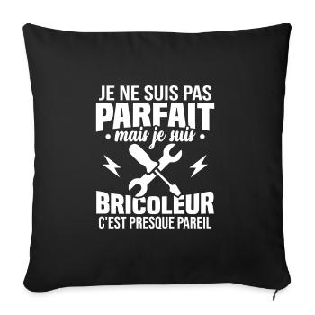 Pas parfait mais je suis bricoleur - Housse de coussin décorative 45 x 45 cm - noir - Devant
