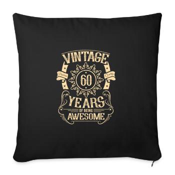 60th birthday vintage Awesome 60 years - Sofa pillowcase 17,3'' x 17,3'' (45 x 45 cm) - black - Front