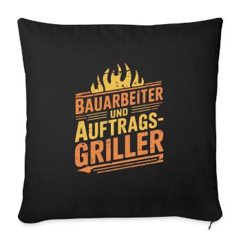 Bauarbeiter und Auftragsgriller - Sofakissenbezug 45 x 45 cm - Schwarz - Vorne