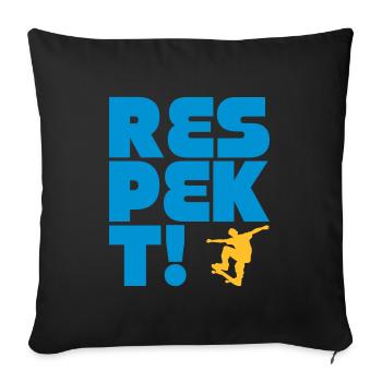 respect skateboard - Sofa pillowcase 17,3'' x 17,3'' (45 x 45 cm) - black - Front