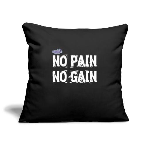 No Pain - No Gain - Soffkuddsöverdrag, 45 x 45 cm