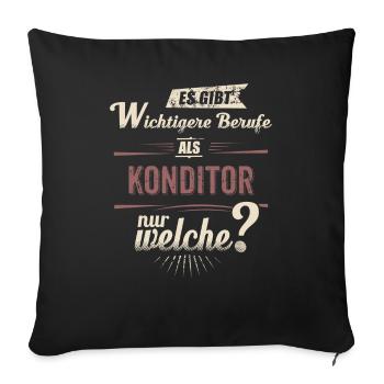 Wichtigere Berufe als - Konditor - rot retro - - Sofakissenbezug 45 x 45 cm - Schwarz - Vorne