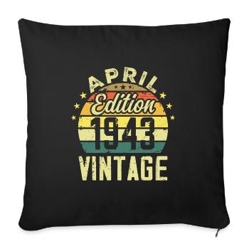 Millésime Avril 1943 - Cadeau Anniversaire 1943 - Housse de coussin décorative 45 x 45 cm - noir - Devant