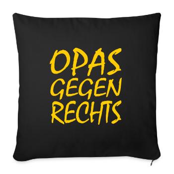 Opas gegen rechts - Sofakissenbezug 45 x 45 cm - Schwarz - Vorne
