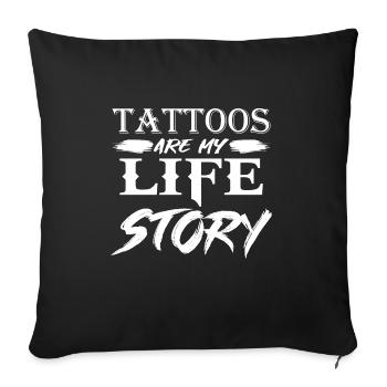 Tattoo saying gift funny tattooist motif - Sofa pillowcase 17,3'' x 17,3'' (45 x 45 cm) - black - Front