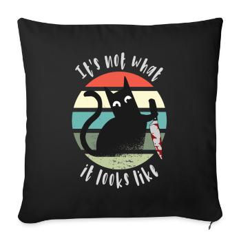 It's not what it looks like, Cat with knife - Sofa pillowcase 17,3'' x 17,3'' (45 x 45 cm) - black - Front