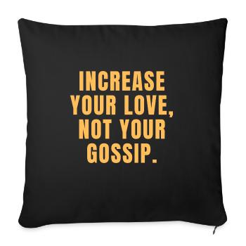 Augmentez votre amour, pas vos commérages - Christian - Housse de coussin décorative 45 x 45 cm - noir - Devant