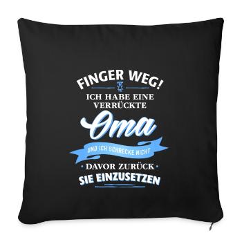 Finger weg! verrückte Oma Verwandte Familie Kinder - Sofa pillowcase 17,3'' x 17,3'' (45 x 45 cm) - black - Front