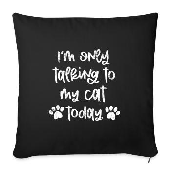 JE NE PARLE QU’À MON CHAT MIAULEMENT EN DISANT MOTIF - Housse de coussin décorative 45 x 45 cm - noir - Devant