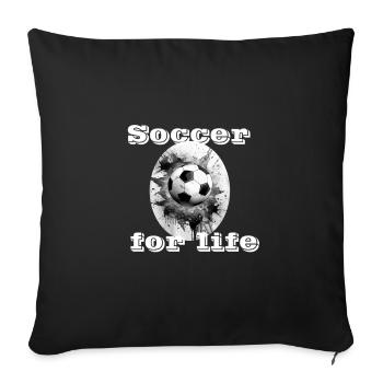 Soccer for life weiß - Sofakissenbezug 45 x 45 cm - Schwarz - Vorne