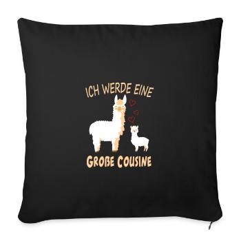 Ich werde eine grosse Cousine Alpaka - Sofakissenbezug 45 x 45 cm - Schwarz - Vorne