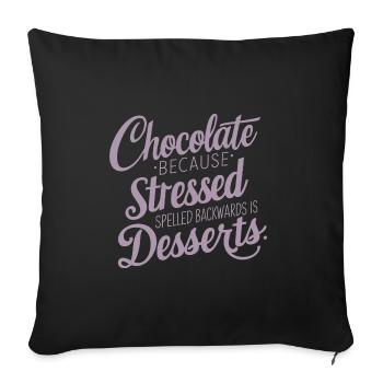Dessert au chocolat Stress Dire dessert drôle - Housse de coussin décorative 45 x 45 cm - noir - Devant