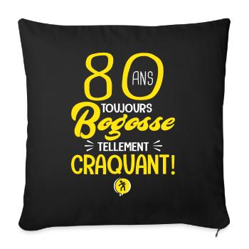 80 ans bogosse humour anniversaire 80 ans - Housse de coussin décorative 45 x 45 cm - noir - Devant