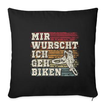 MTB Fahrrad - MIR WURSCHT ICH GEH BIKEN Geschenk - Sofakissenbezug 45 x 45 cm - Schwarz - Vorne