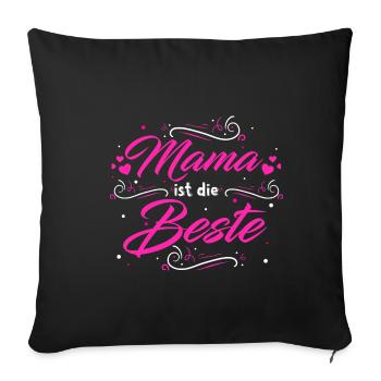 Mutter Muttertag Spruch Lieblingsmama Muttertagsge - Sofakissenbezug 45 x 45 cm - Schwarz - Vorne