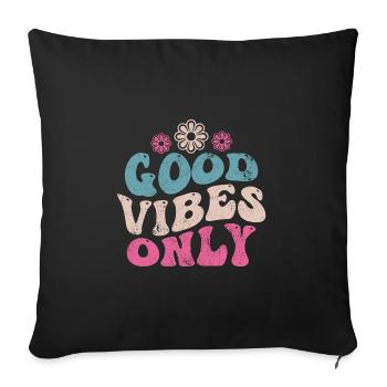 GOOD VIBRATIONS RETRO HIPPIE CHILL 70s GIFT - Sofa pillowcase 17,3'' x 17,3'' (45 x 45 cm) - black - Front