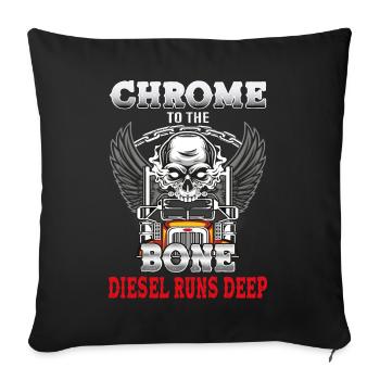 Chrome to the bone diesel runs deep - Housse de coussin décorative 45 x 45 cm - noir - Devant