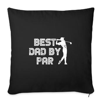 BEST PAPA PAR GOLF GOLFER SAYING MOTIFS GIFT - Sofa pillowcase 17,3'' x 17,3'' (45 x 45 cm) - black - Front