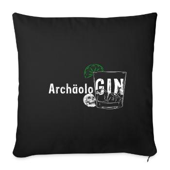ArchäoloGIN Gin Liebhaberin Gin Geschenkidee Gin - Sofakissenbezug 45 x 45 cm - Schwarz - Vorne