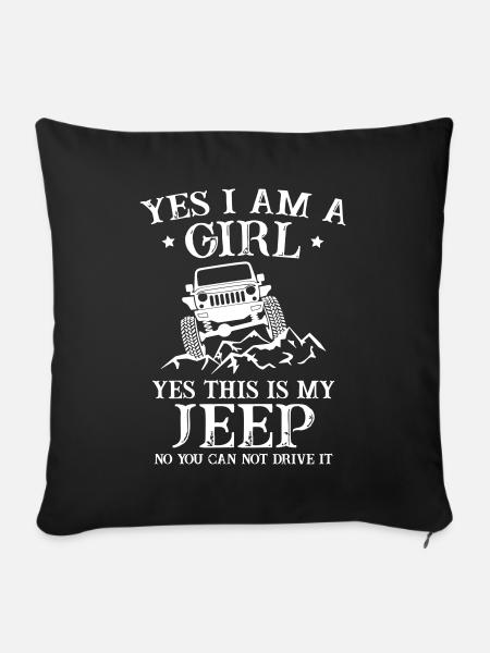 Yes I am a Girl Yes This is My Jeeps - Pudebetræk 45 x 45 cm - sort