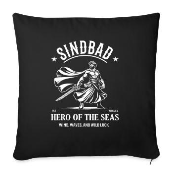 Sinbad, Hero of the Seas – Adventure & Legend - Sofa pillowcase 17,3'' x 17,3'' (45 x 45 cm) - black - Front