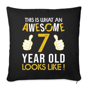 birthday 7 year awesome gift boy 7 years - Sofa pillowcase 17,3'' x 17,3'' (45 x 45 cm) - black - Front