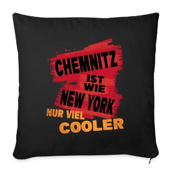 Chemnitz Germany city saying is like New York - Sofa pillowcase 17,3'' x 17,3'' (45 x 45 cm) - black - Front