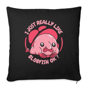 Blobfish Fish Funny Blob Blobby Blobfish - Sofa pillowcase 17,3'' x 17,3'' (45 x 45 cm) - black - Front