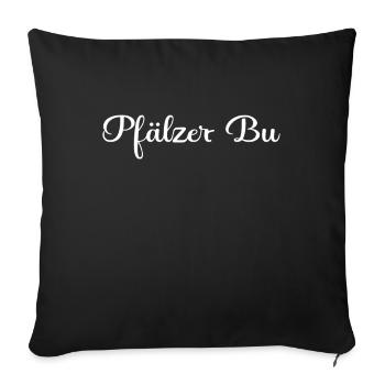 Pfalz Pfälzer Rheinland Pfalz - Sofakissenbezug 45 x 45 cm - Schwarz - Vorne