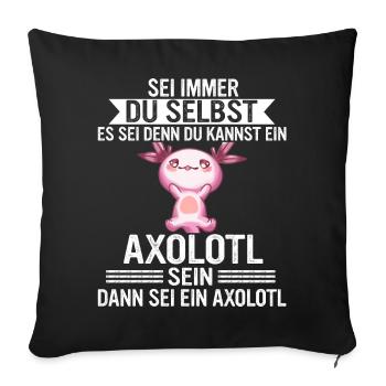 Axolotl Schwanzlurch Axolotls - Sofakissenbezug 45 x 45 cm - Schwarz - Vorne