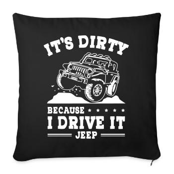 C’est sale parce que je le conduis Jeeps - Housse de coussin décorative 45 x 45 cm - noir - Devant