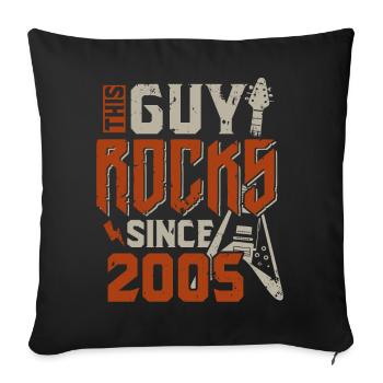 This guy has been rocking since 2005 vintage birthday - Sofa pillowcase 17,3'' x 17,3'' (45 x 45 cm) - black - Front