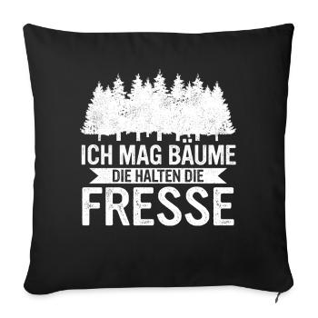 Baum Wald Bäume Natur Lustiger Spruch - Sofakissenbezug 45 x 45 cm - Schwarz - Vorne