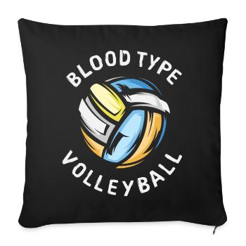 Volleyball de groupe sanguin - Joueurs et clubs de volleyball - Housse de coussin décorative 45 x 45 cm - noir - Devant