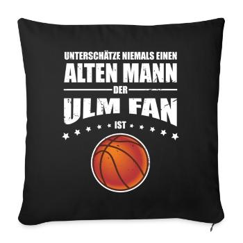 Alter Mann - Ulm Basketball Fan | Vintage Retro - Sofakissenbezug 45 x 45 cm - Schwarz - Vorne