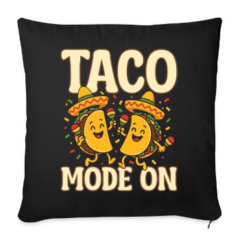 Mode tacos sur un amateur de cuisine mexicaine drôle - Housse de coussin décorative 45 x 45 cm - noir - Devant