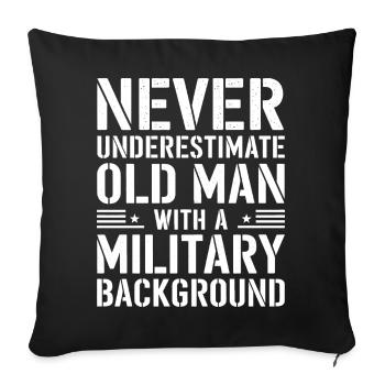 Never Underestimate Old Man Military - Sofa pillowcase 17,3'' x 17,3'' (45 x 45 cm) - black - Front
