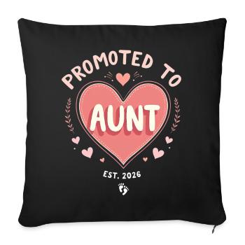 Aunt 2026 Aunt 2026 Promoted to Aunt 2026 - Sofa pillowcase 17,3'' x 17,3'' (45 x 45 cm) - black - Front