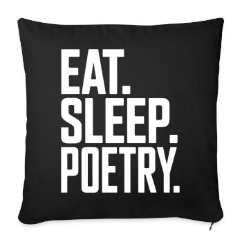 Typographie de la poésie Eat Sleep - Housse de coussin décorative 45 x 45 cm - noir - Devant