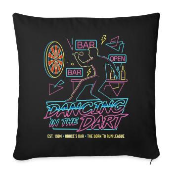 Darts Fun Shirt, Dancing in the Dart Shirt Hoodie, - Sofa pillowcase 17,3'' x 17,3'' (45 x 45 cm) - black - Front
